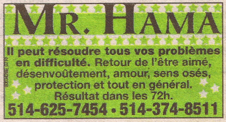 Monsieur HAMA, Montréal