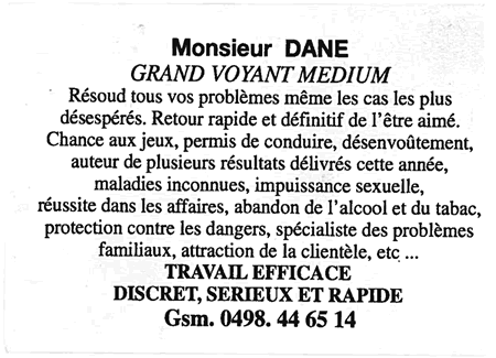 Monsieur DANE, Belgique