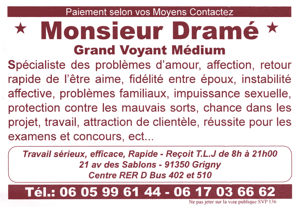 Monsieur Dram, Essonne