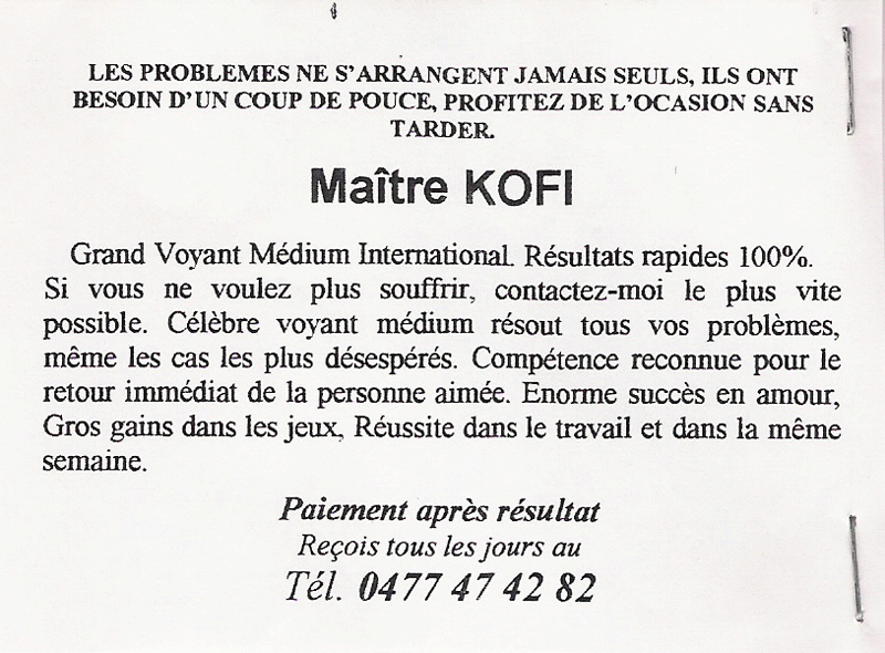Maître KOFI, Belgique